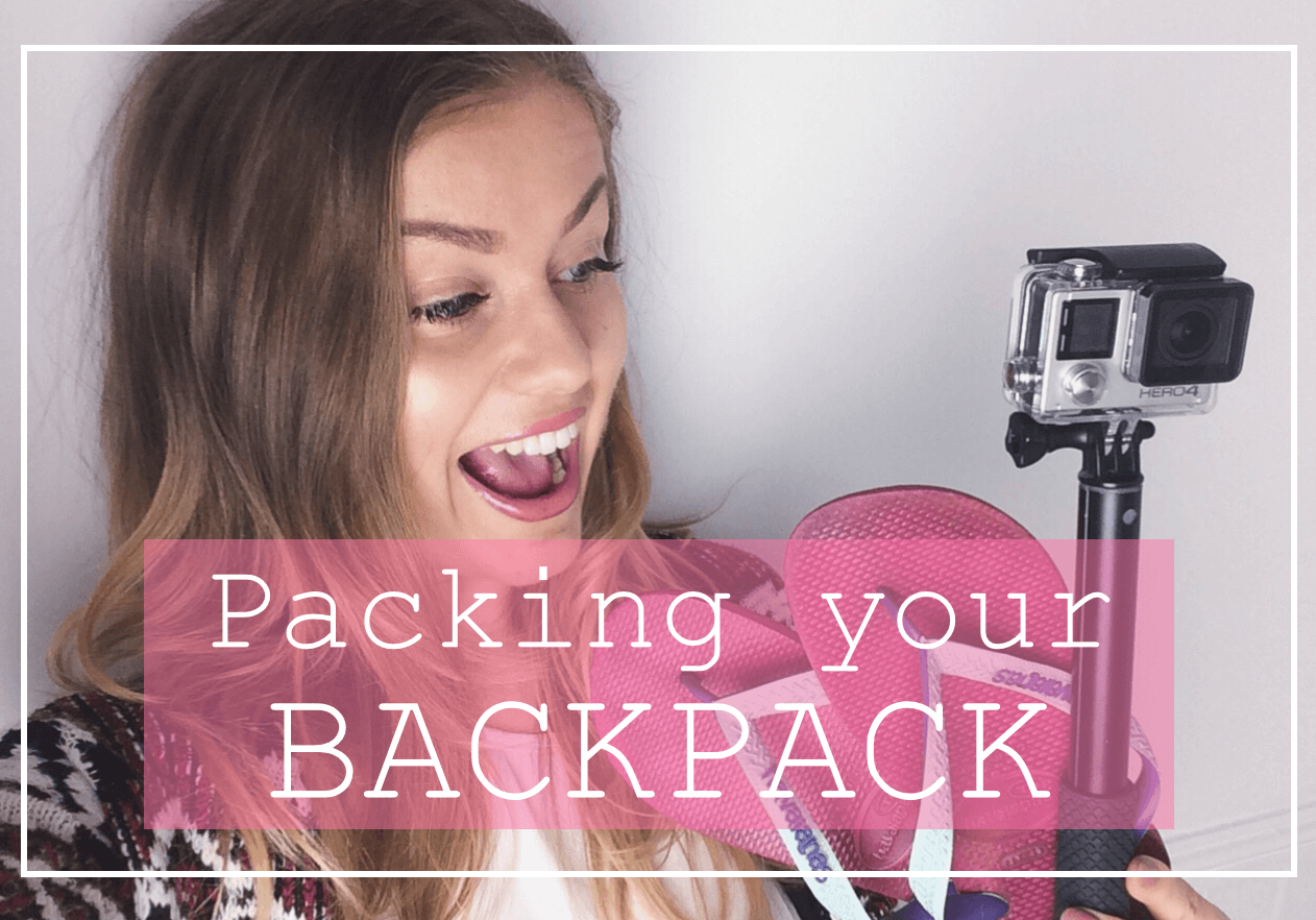 VIDEO | My Guide To Packing Your Backpack