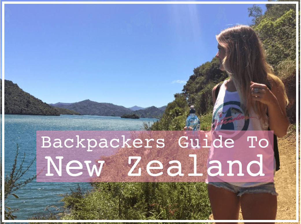 VIDEO – My Guide to New Zealand | Tips, tricks and planning your adventure