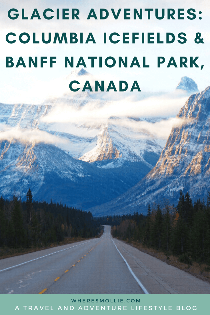 Glacier adventures: Columbia Icefields & Banff National Park