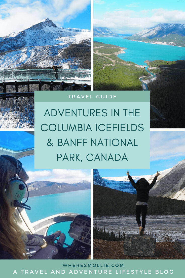 Glacier adventures: Columbia Icefields & Banff National Park