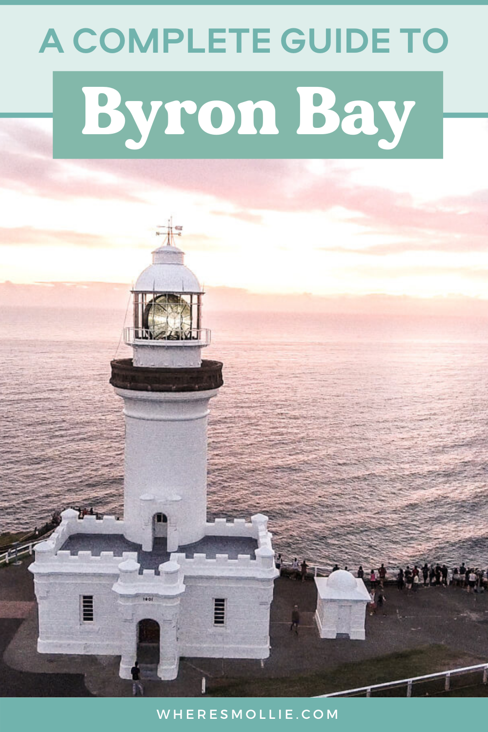 The Ultimate Guide To Byron Bay, Australia