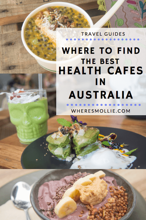 My Favourite Health Cafes On The East Coast Of Australia | Where's Mollie? A Travel and Adventure Lifestyle Blog