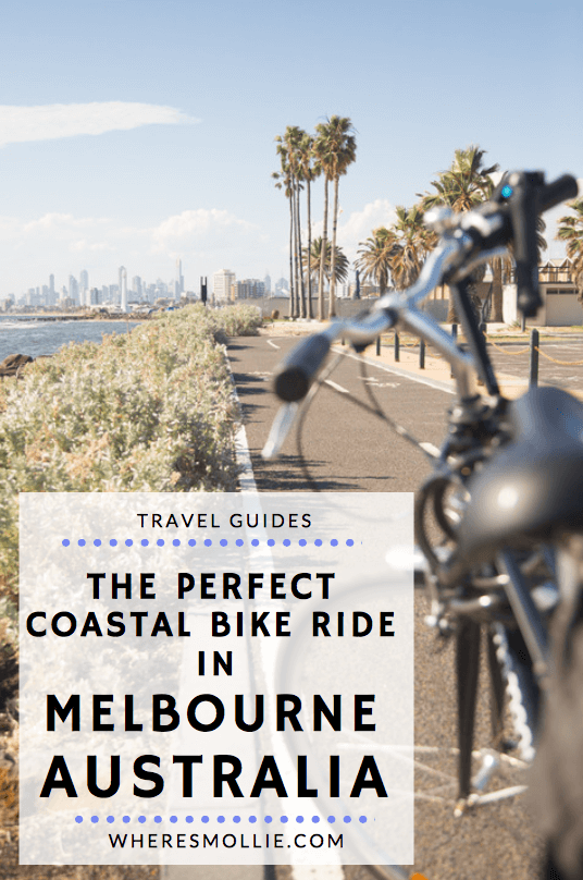 The Perfect Coastal Bike Ride Melbourne, Australia, St Kilda | Where's Mollie? A Travel and Adventure Lifestyle Blog
