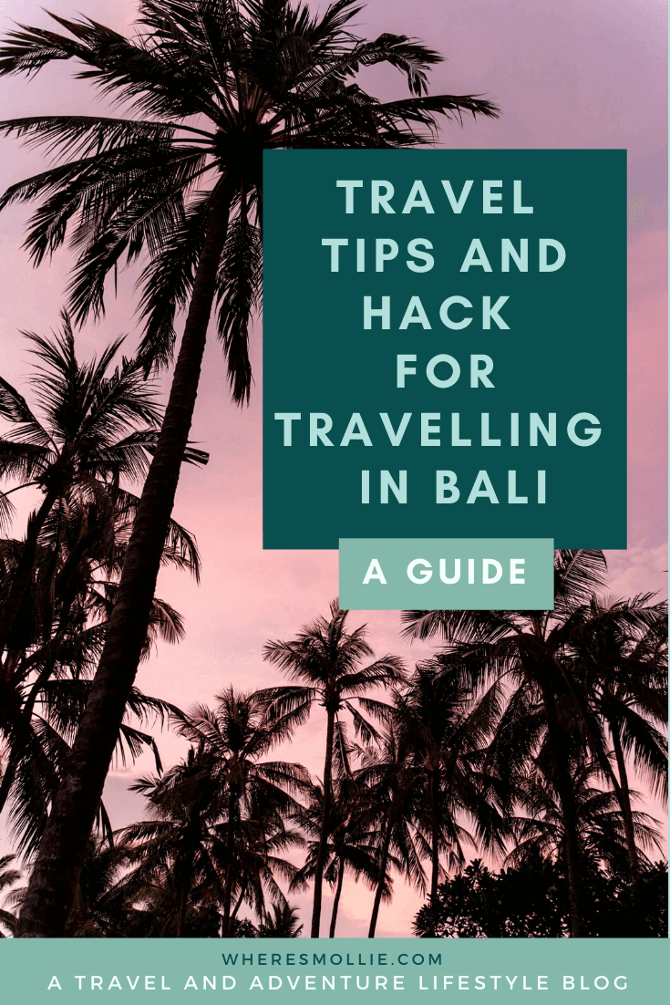 My top tips and travel hacks for Bali, Indonesia