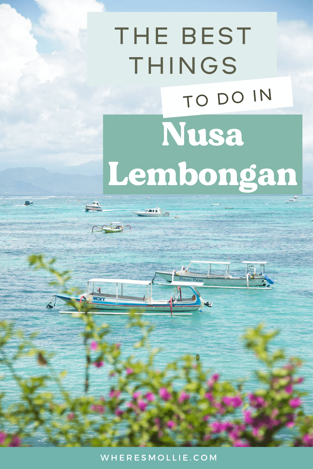 A guide to Nusa Lembongan, Indonesia