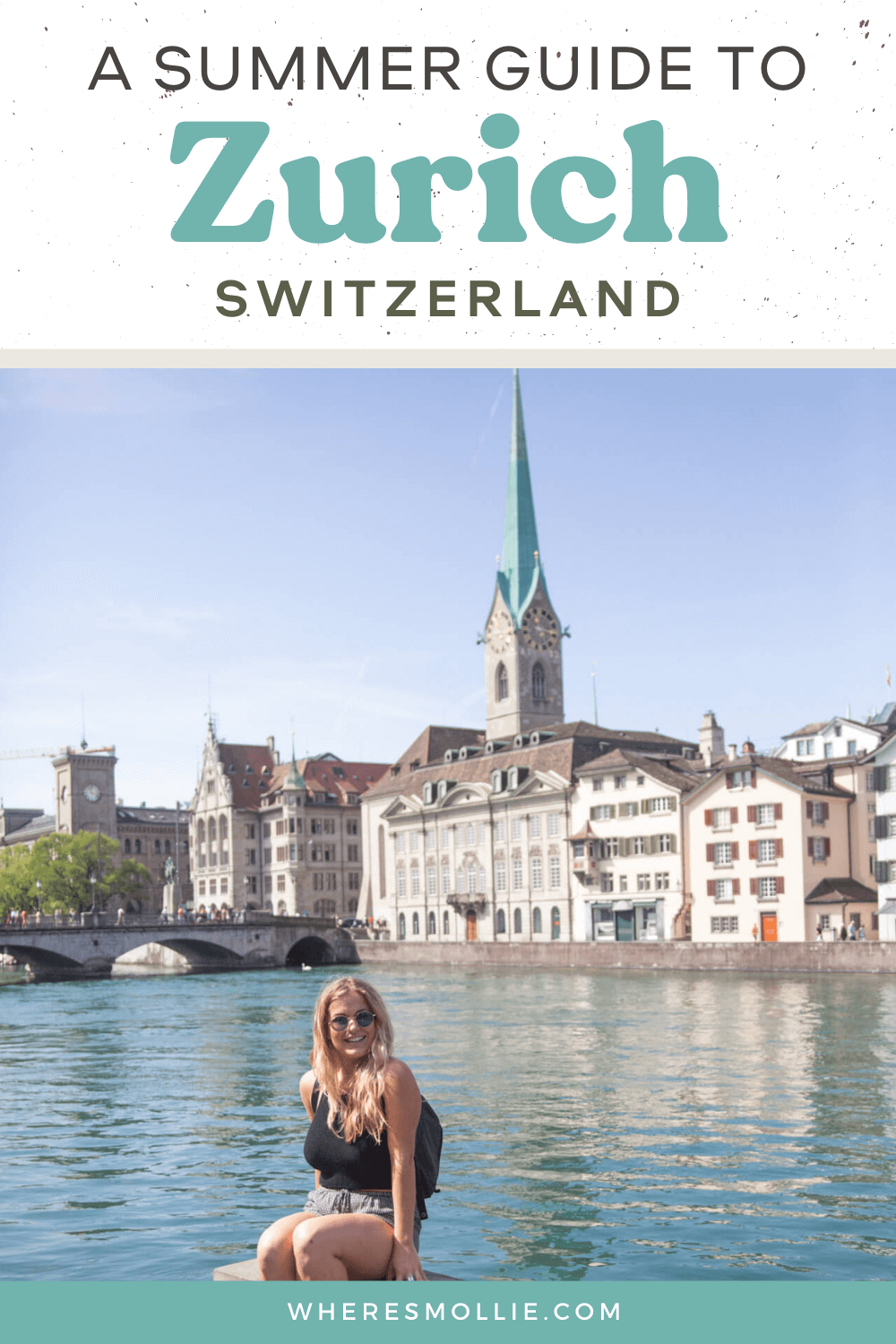 How to spend 3 days in Zurich during the summer