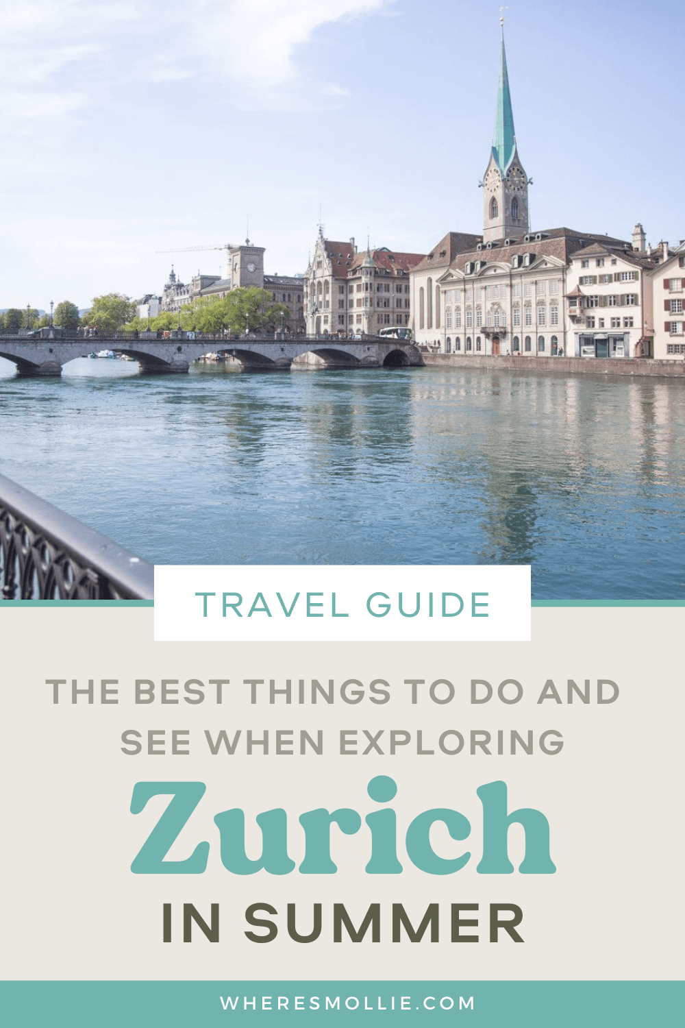 How to spend 3 days in Zurich during the summer