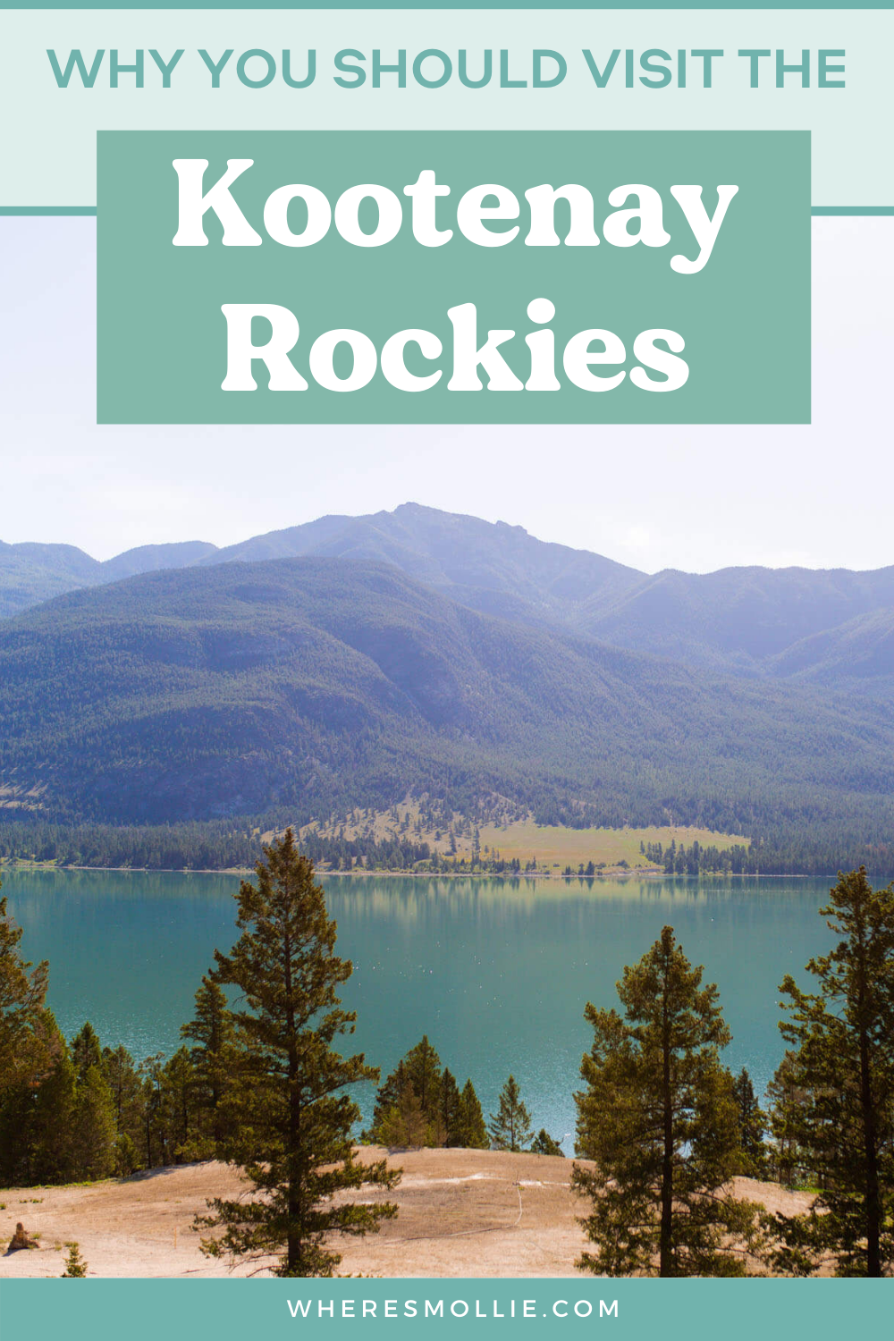 12 photos that will make you want to visit the Kootenay Rockies, British Columbia