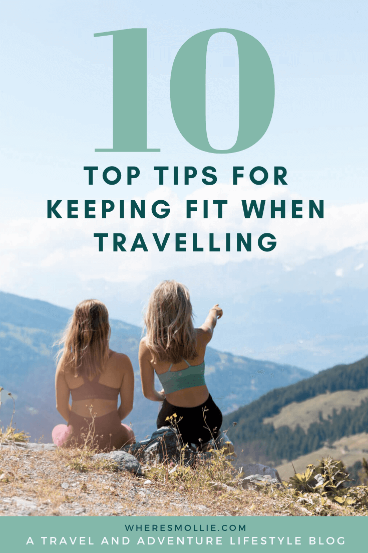 10 tips for keeping fit when travelling