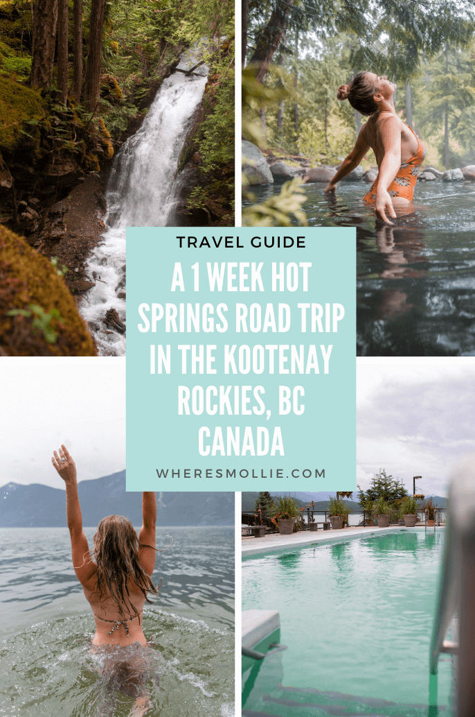 A 1 week Hot Springs road trip through the Kootenay Rockies, BC Canada