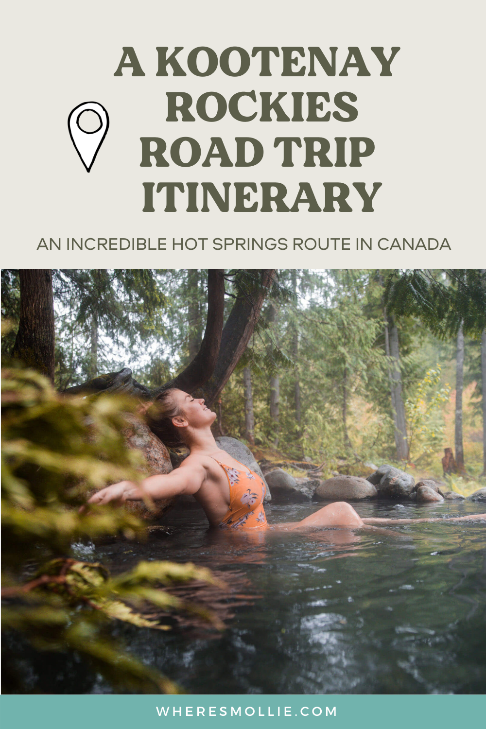 A 1 week Hot Springs road trip through the Kootenay Rockies, BC Canada