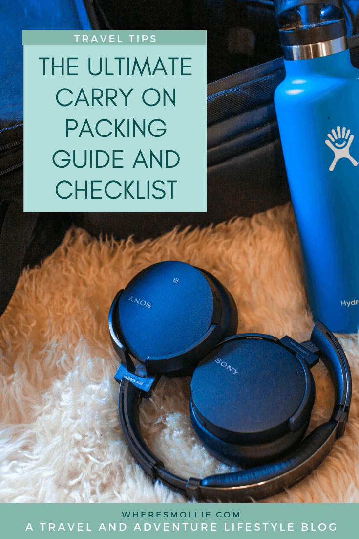 The ultimate carry on packing guide and checklist