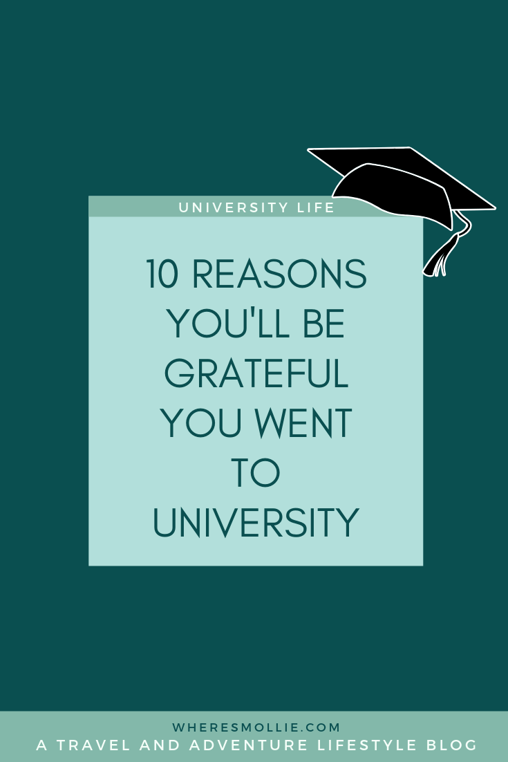 10 reasons I'm grateful I went to university