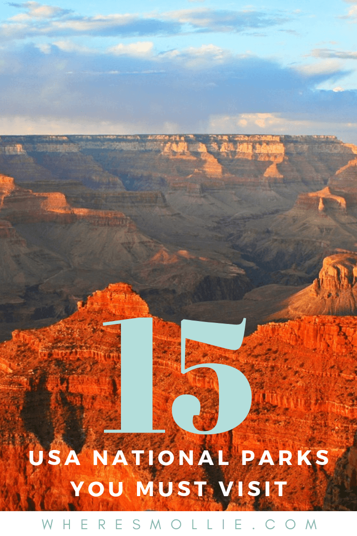 15 USA National Parks you must visit