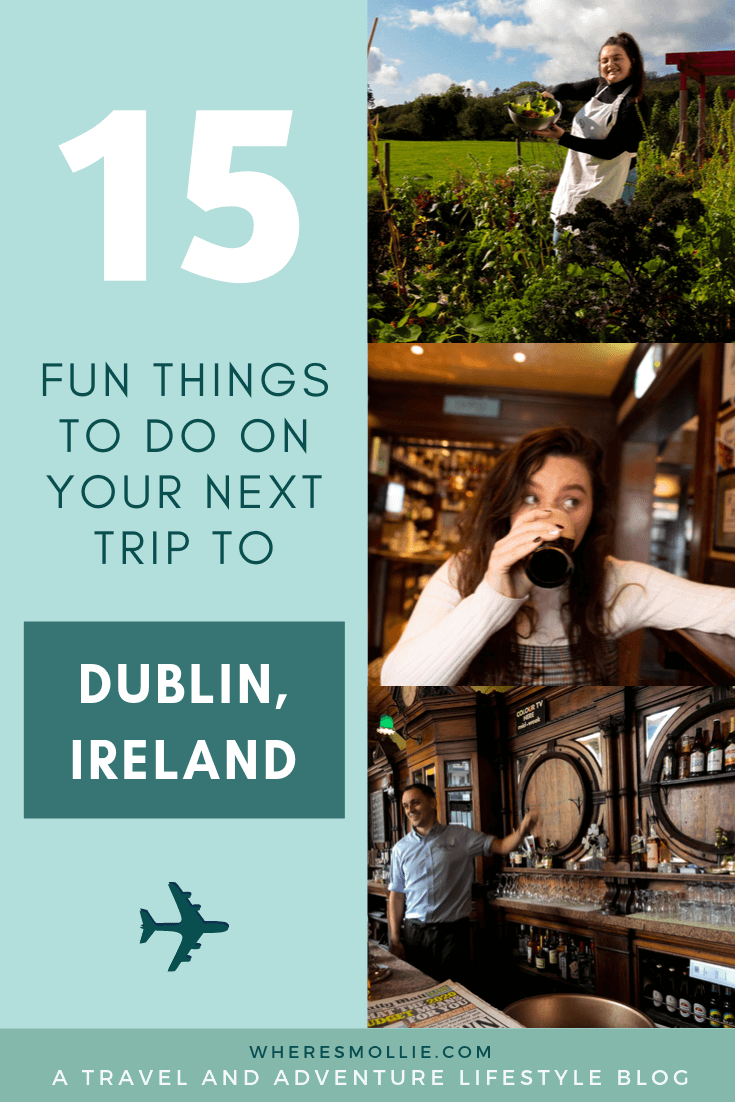 15 FUN THINGS TO DO IN DUBLIN