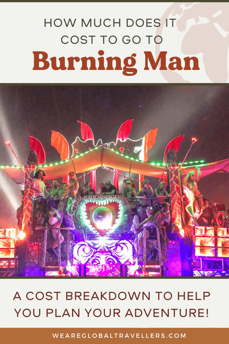 Burning Man 2023 How much does it cost? We Are Global Travellers