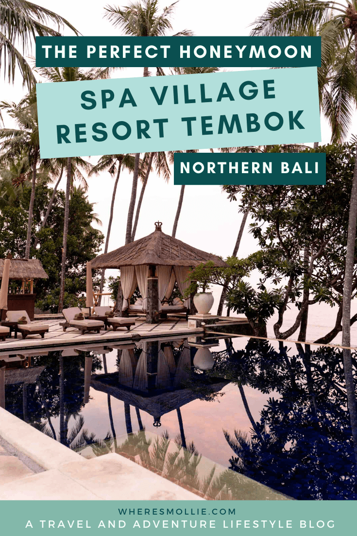 REVIEW: SPA VILLAGE RESORT TEMBOK, NORTH BALI Where's Mollie? Adventure and Lifestyle blog