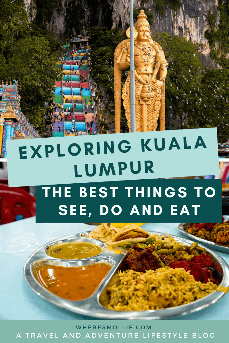 48 hours in Kuala Lumpur: The best things to do, see and eat