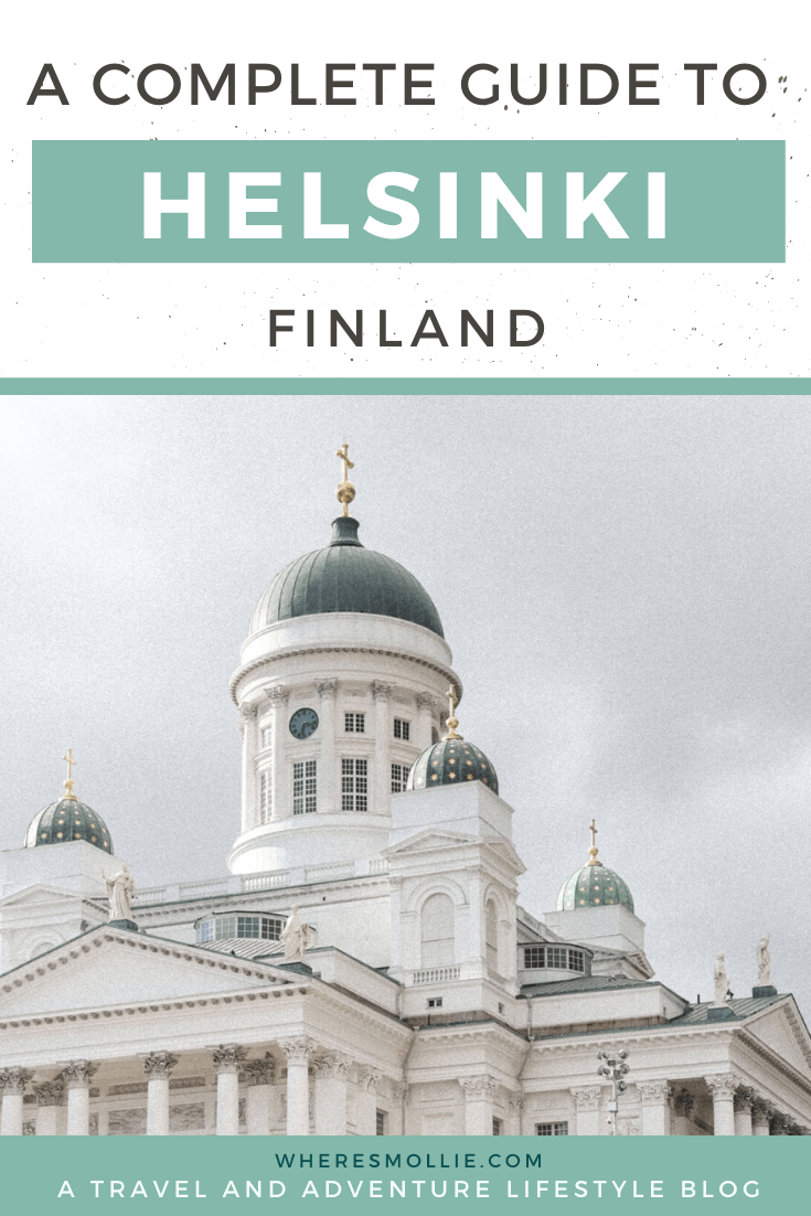 A complete guide to Helsinki, Finland