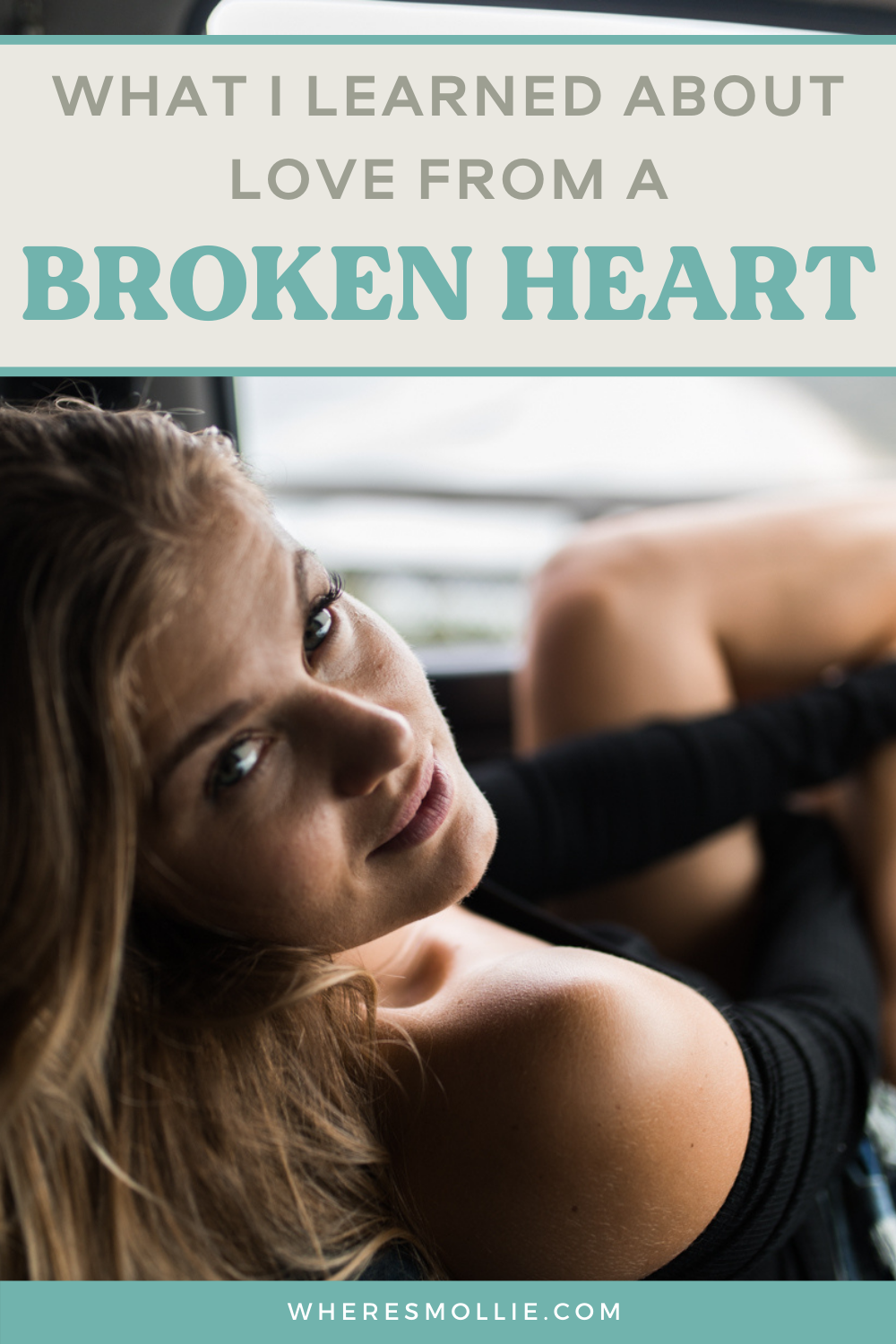 11 things I learned about love from a broken heart