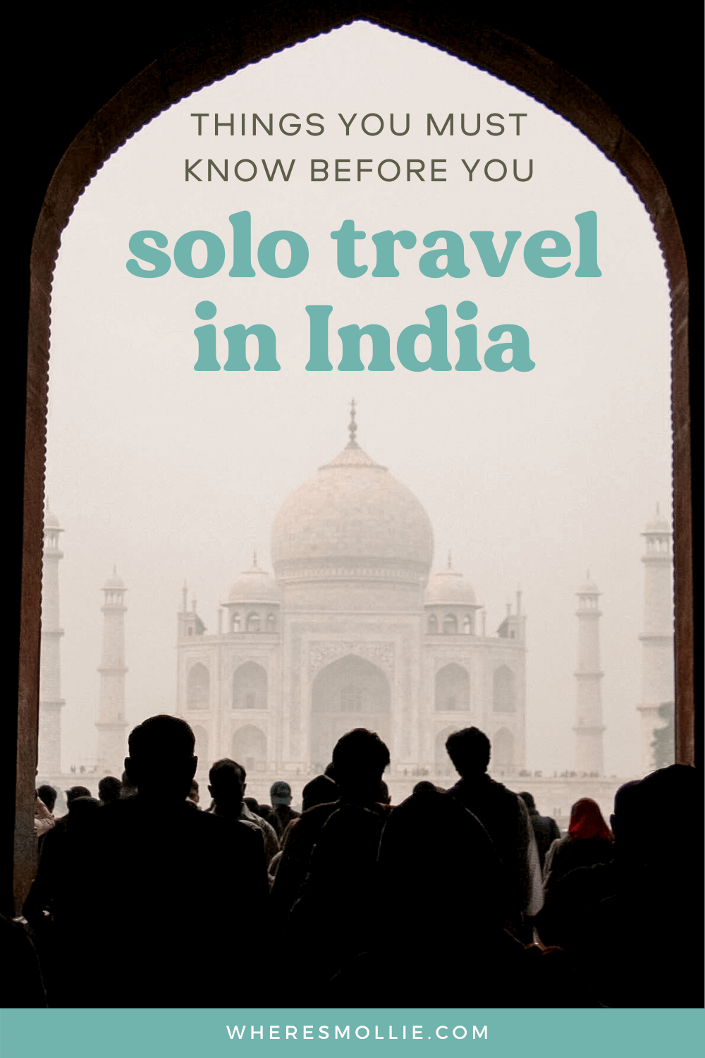 Things you should know before you solo travel in India