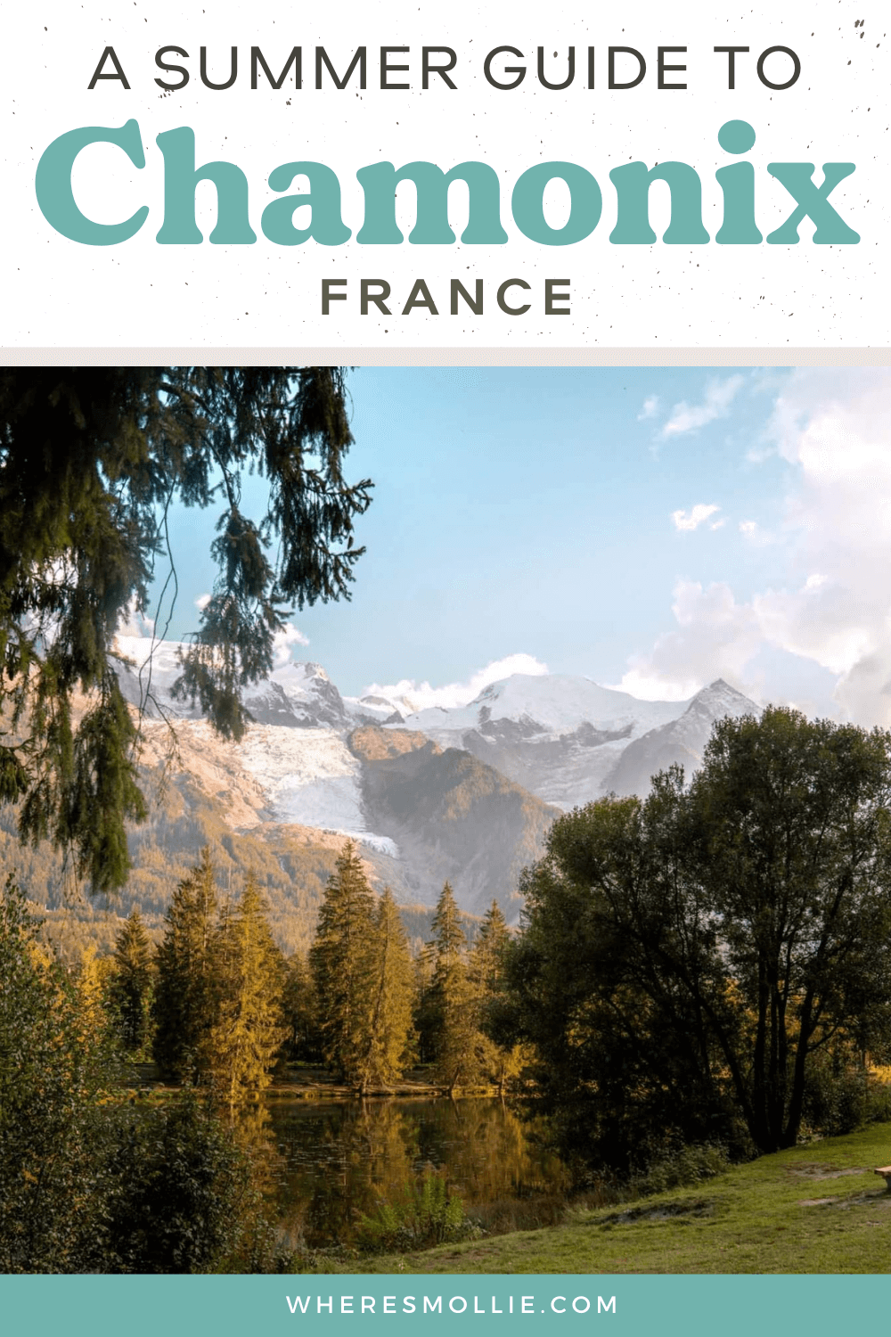 A summer guide to Chamonix, France