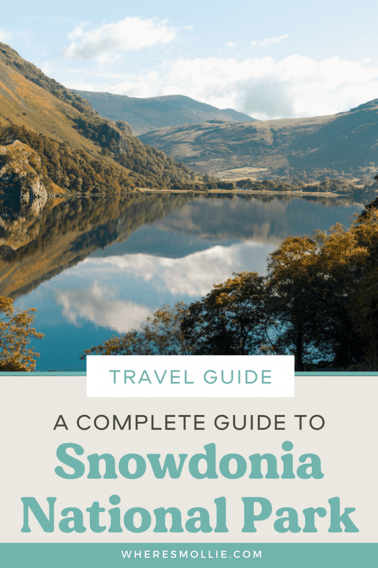 Snowdonia National Park: A complete travel guide​