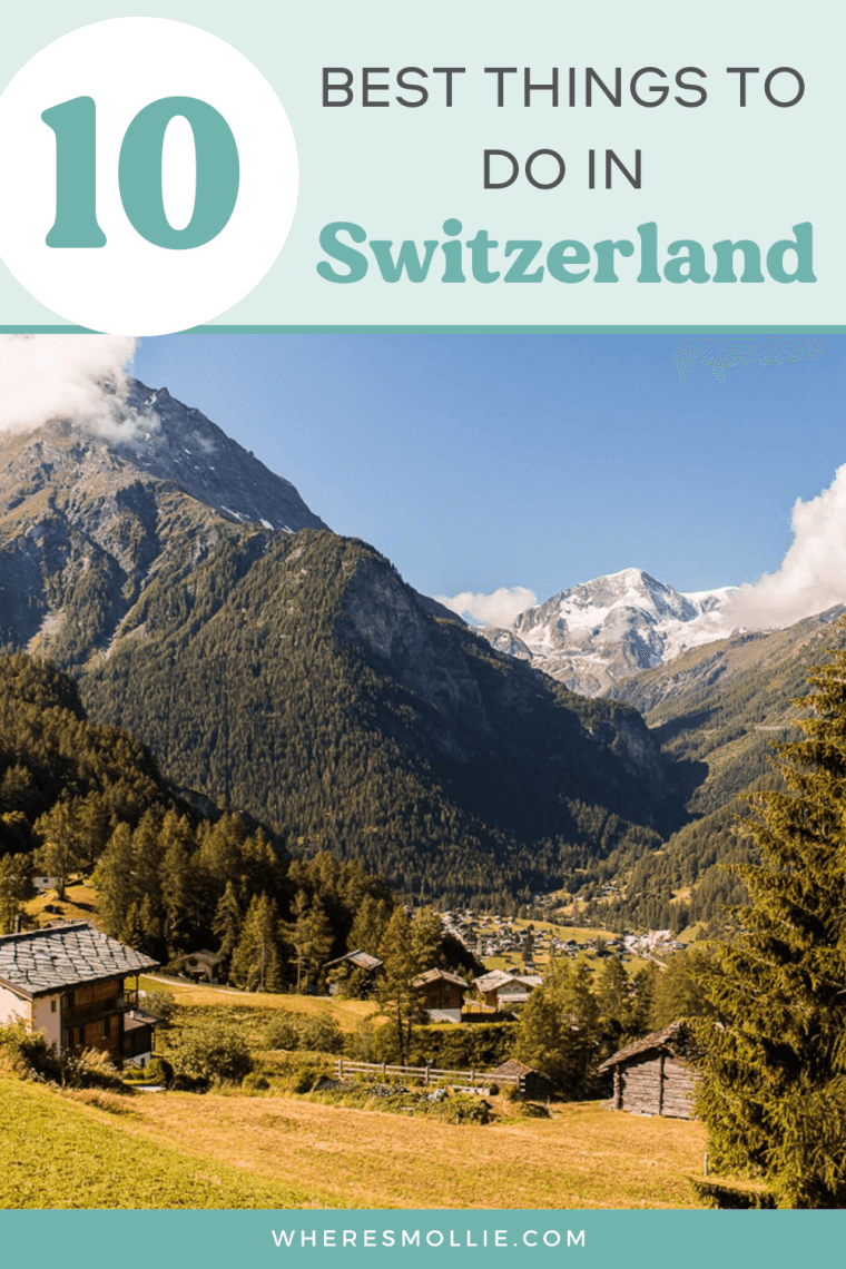 The best things to do in Switzerland...​