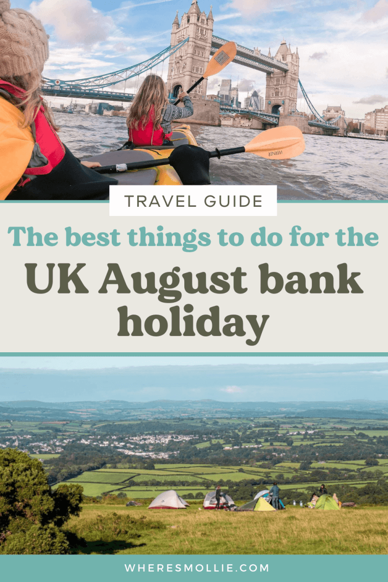 The best things to do for the UK August bank holiday 2021...​