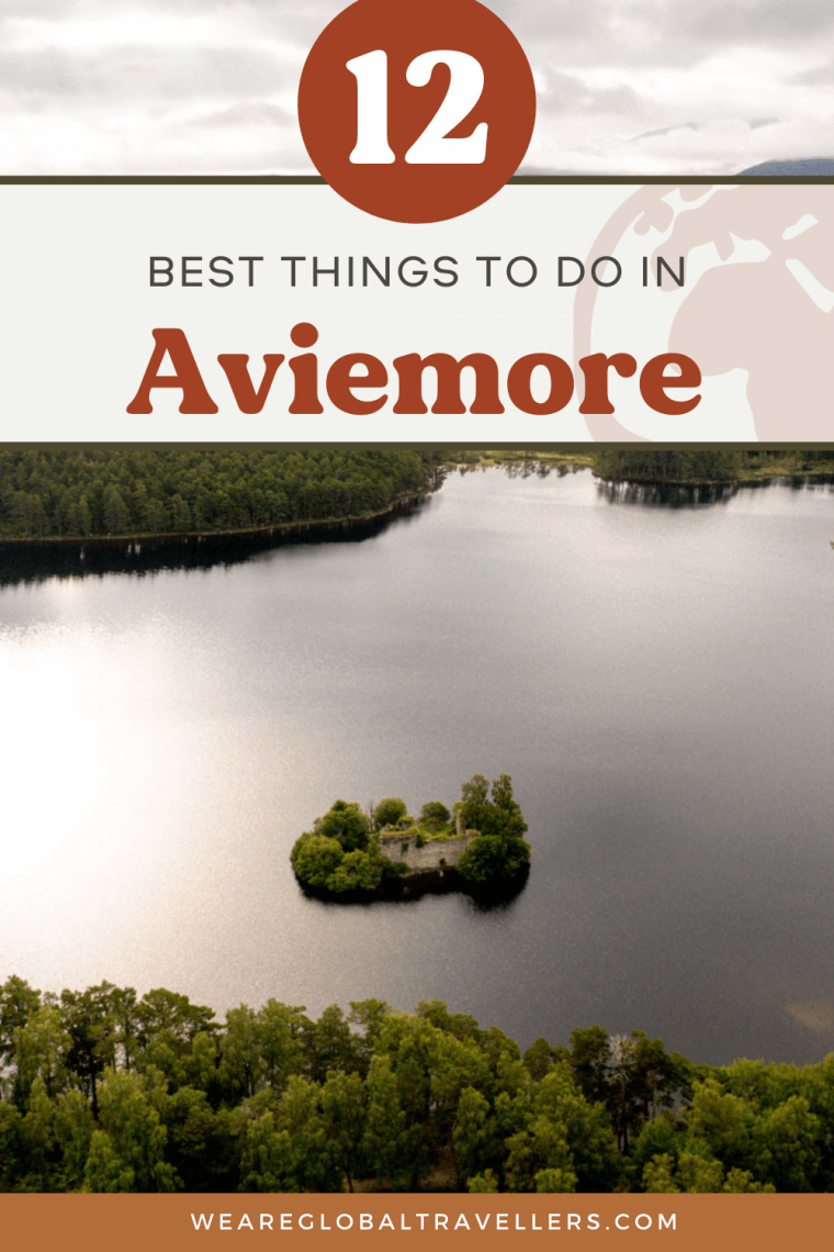 The best things to do in Aviemore, Cairngorms National Park