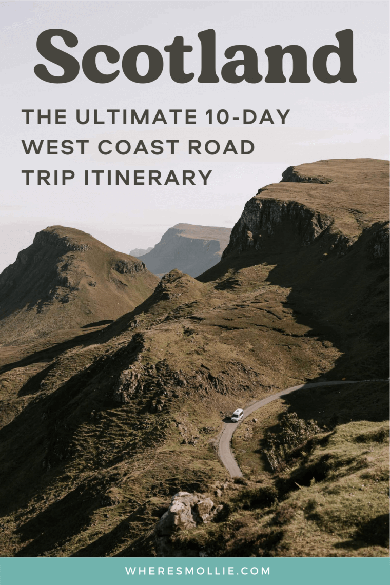 A 10-day road trip itinerary for west Scotland...​