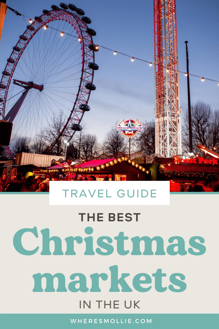 The best Christmas markets in the UK - Where's Mollie
