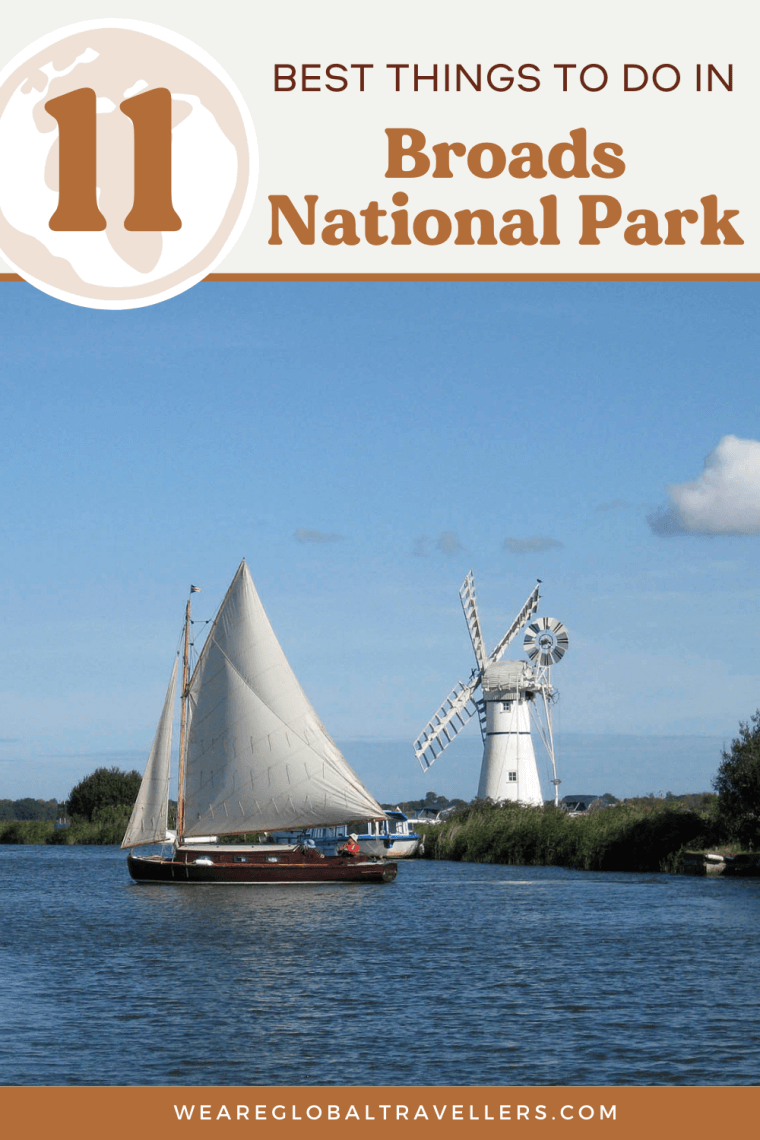 The Broads National Park: my complete guide​ and best things to do in the Broads