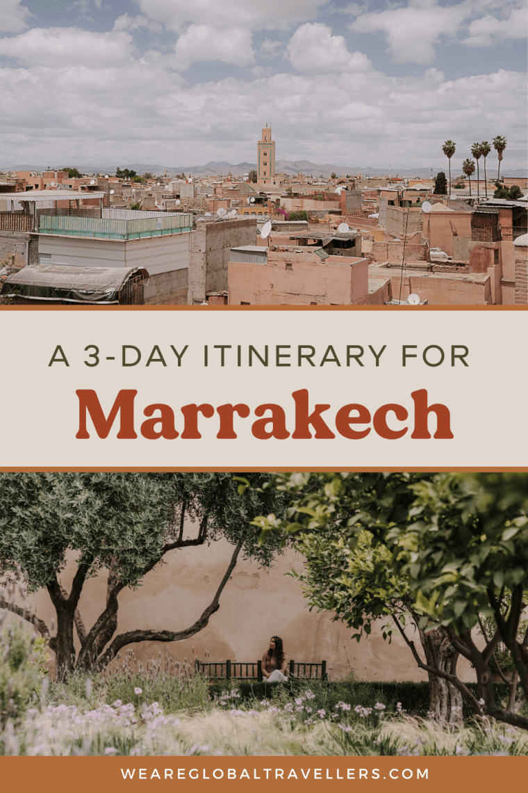 A 3-day Marrakesh itinerary, Morocco